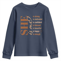 Woman Affirmation Youth Sweatshirt She Is Strong Motivated Confident Blessed Beautiful Melanin Color