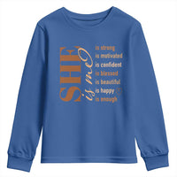 Woman Affirmation Youth Sweatshirt She Is Strong Motivated Confident Blessed Beautiful Melanin Color