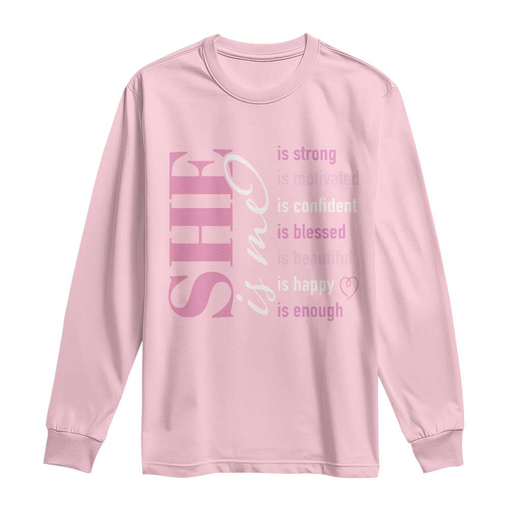 Woman Affirmation Long Sleeve Shirt She Is Strong Motivated Confident Blessed Beautiful