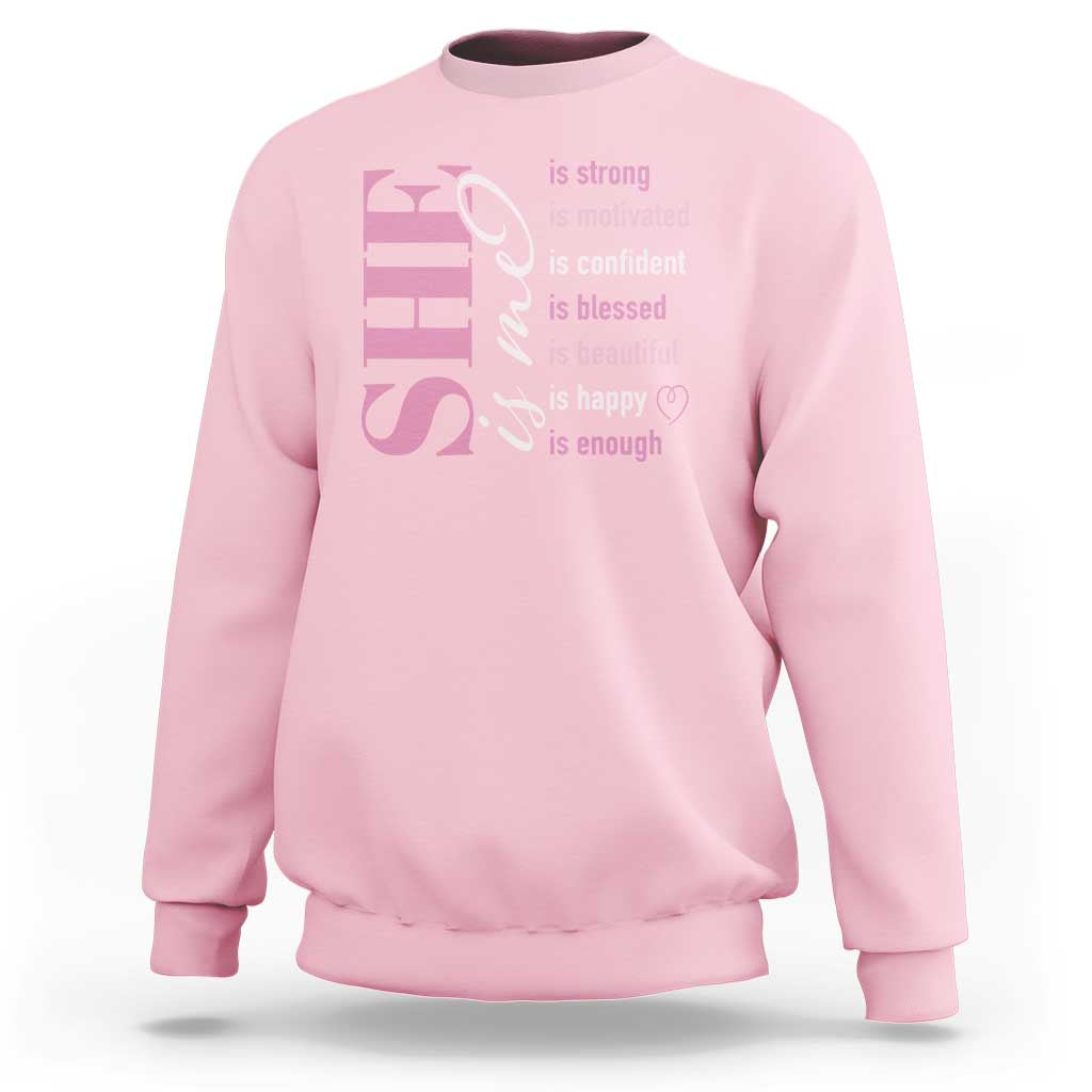 Woman Affirmation Sweatshirt She Is Strong Motivated Confident Blessed Beautiful