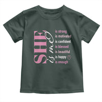 Woman Affirmation Toddler T Shirt She Is Strong Motivated Confident Blessed Beautiful