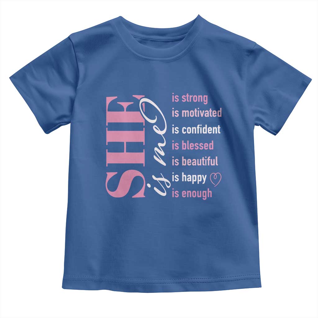 Woman Affirmation Toddler T Shirt She Is Strong Motivated Confident Blessed Beautiful