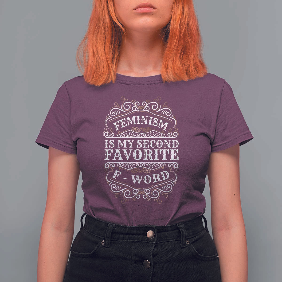 Feminism Is My Second Favorite F Word T Shirt For Women Feminist