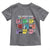 Well Behaved Women Rarely Make History Toddler T Shirt National Women's History Month