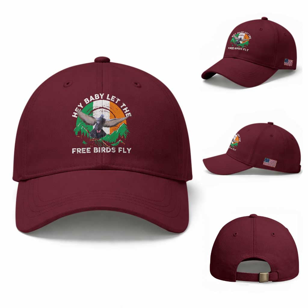 Irish Pride Baseball Cap Hey Baby Let The Free Birds Fly Ireland Flag