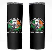 Irish Pride Skinny Tumbler Hey Baby Let The Free Birds Fly Ireland Flag