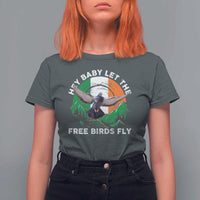 Irish Pride T Shirt For Women Hey Baby Let The Free Birds Fly Ireland Flag