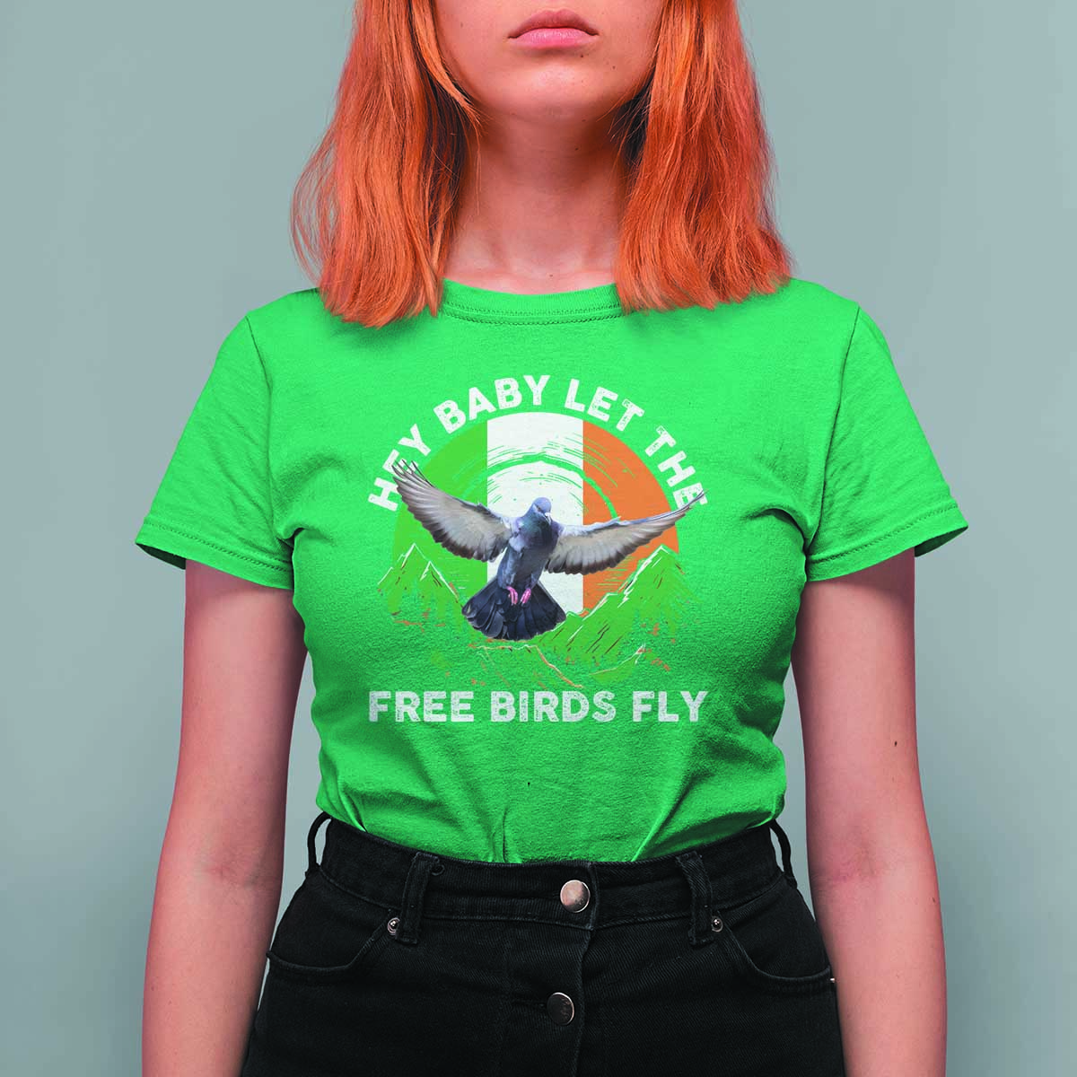 Irish Pride T Shirt For Women Hey Baby Let The Free Birds Fly Ireland Flag
