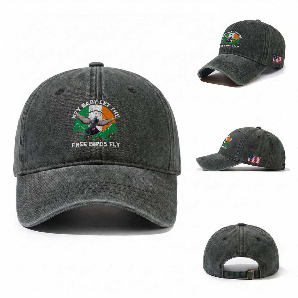 Irish Pride Washed Cotton Baseball Cap Hey Baby Let The Free Birds Fly Ireland Flag