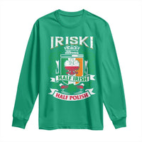 Iriski Half Irish Half Polish Long Sleeve Shirt Polish St Patricks Day Eagle