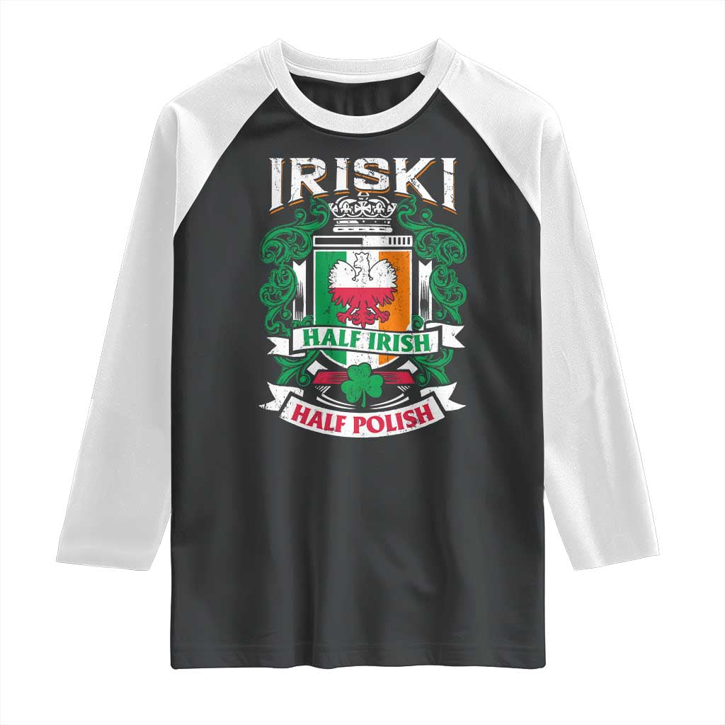 Iriski Half Irish Half Polish Raglan Shirt Polish St Patricks Day Eagle