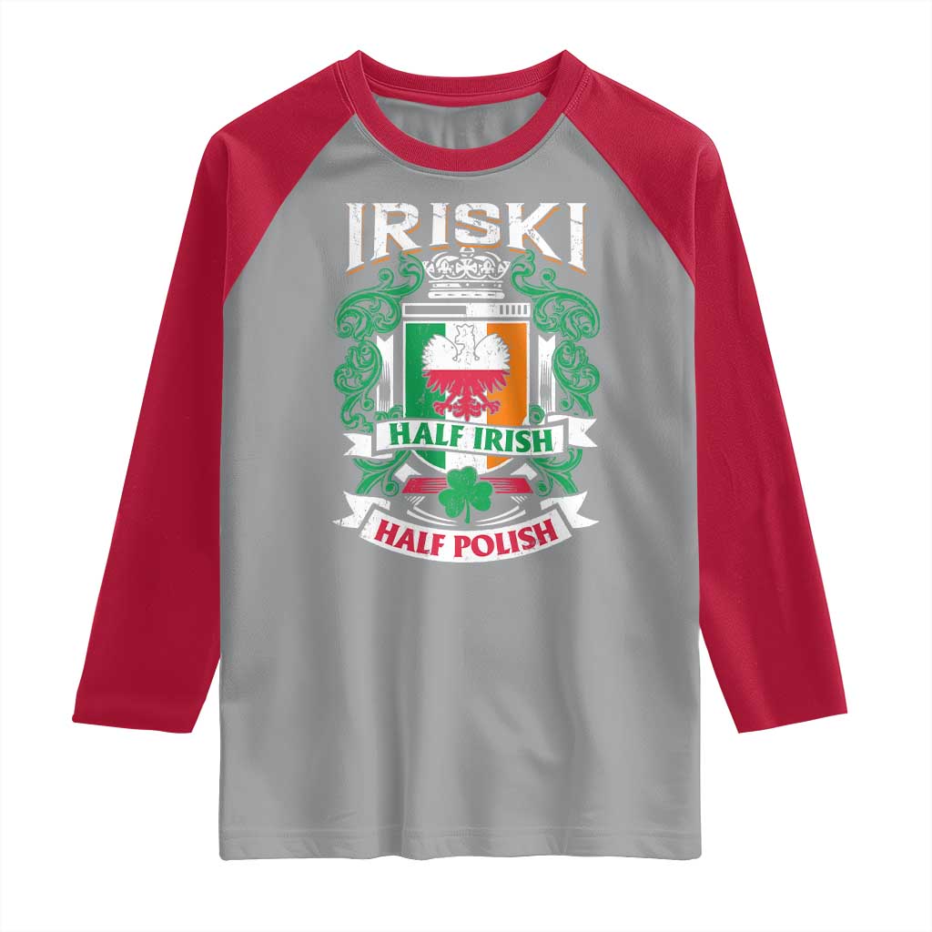 Iriski Half Irish Half Polish Raglan Shirt Polish St Patricks Day Eagle