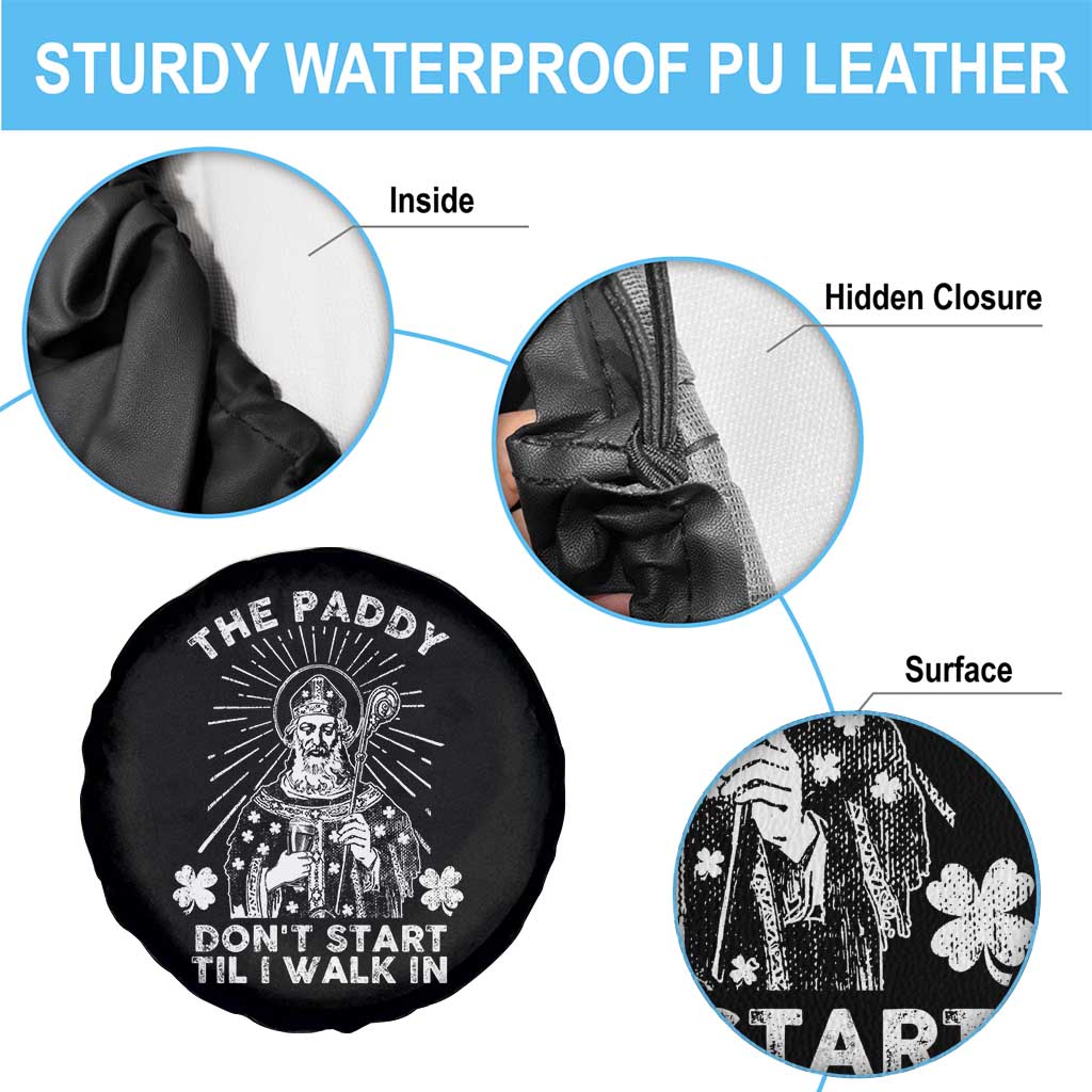 Funny The Paddy Don't Start Til I Walk In Spare Tire Cover St Patrick's Day Irish Beer