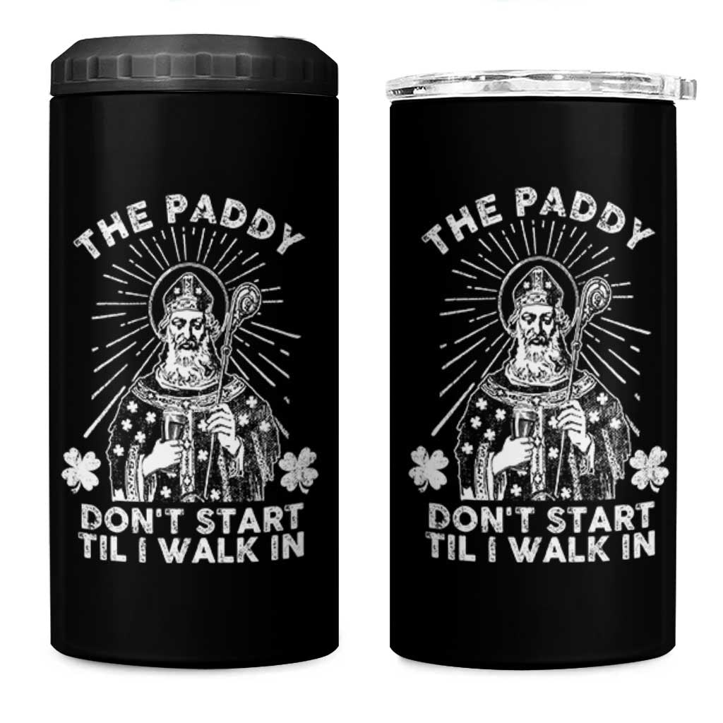 Funny The Paddy Don't Start Til I Walk In 4 in 1 Can Cooler Tumbler St Patrick's Day Irish Beer - Wonder Print Shop
