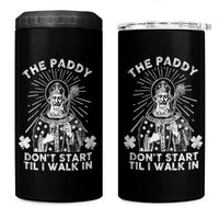 Funny The Paddy Don't Start Til I Walk In 4 in 1 Can Cooler Tumbler St Patrick's Day Irish Beer - Wonder Print Shop
