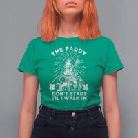 Funny The Paddy Don't Start Til I Walk In T Shirt For Women St Patrick's Day Irish Beer