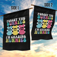 Funny Easter Forget The Bunnies I Am Chasing Hunnies Garden Flag