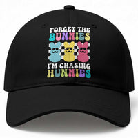 Funny Easter Forget The Bunnies I Am Chasing Hunnies Baseball Cap