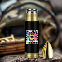 Funny Easter Forget The Bunnies I Am Chasing Hunnies Bullet Tumbler