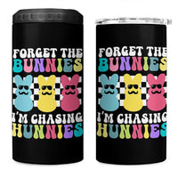 Funny Easter Forget The Bunnies I Am Chasing Hunnies 4 in 1 Can Cooler Tumbler