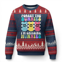 Funny Easter Forget The Bunnies I Am Chasing Hunnies Ugly Christmas Sweater