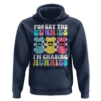 Funny Easter Forget The Bunnies I Am Chasing Hunnies Hoodie