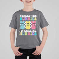 Funny Easter Forget The Bunnies I Am Chasing Hunnies T Shirt For Kid