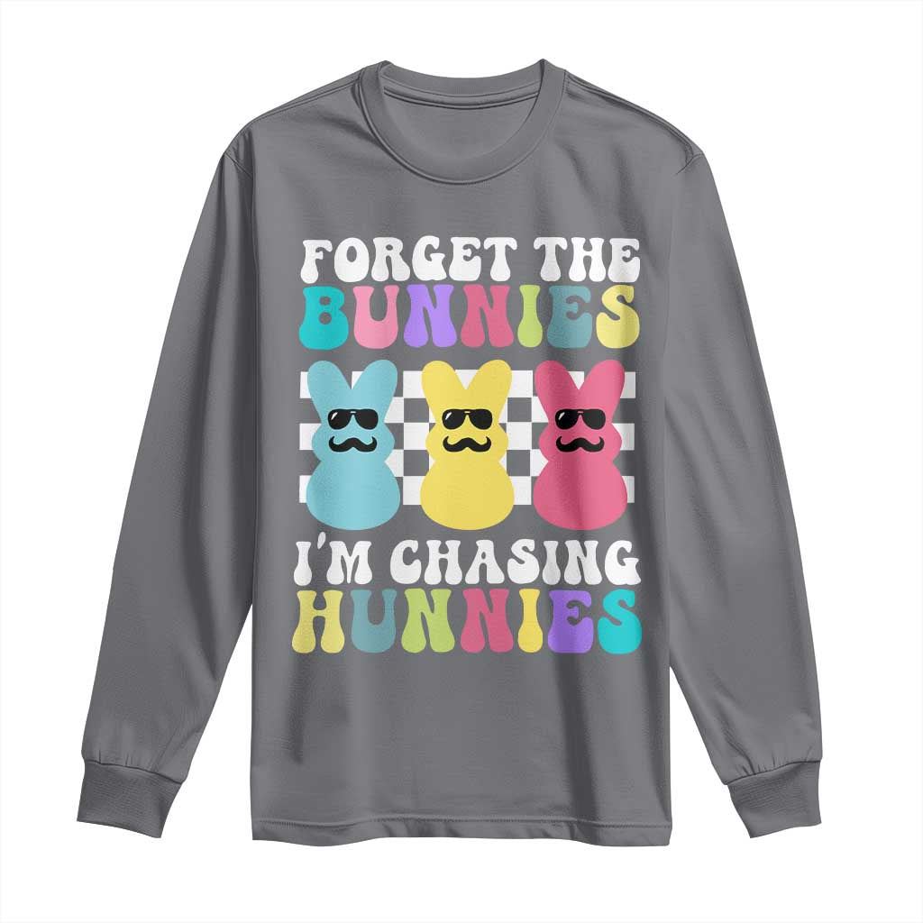 Funny Easter Forget The Bunnies I Am Chasing Hunnies Long Sleeve Shirt