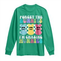 Funny Easter Forget The Bunnies I Am Chasing Hunnies Long Sleeve Shirt