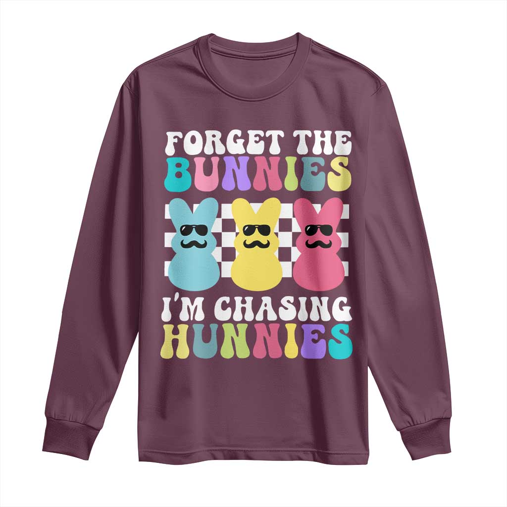Funny Easter Forget The Bunnies I Am Chasing Hunnies Long Sleeve Shirt