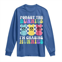 Funny Easter Forget The Bunnies I Am Chasing Hunnies Long Sleeve Shirt