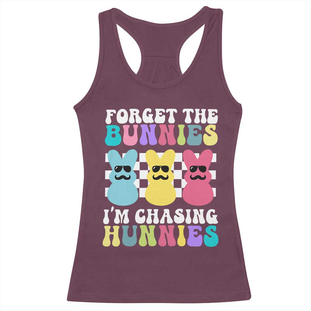 Funny Easter Forget The Bunnies I Am Chasing Hunnies Racerback Tank Top
