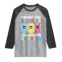 Funny Easter Forget The Bunnies I Am Chasing Hunnies Raglan Shirt
