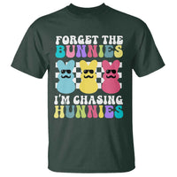 Funny Easter Forget The Bunnies I Am Chasing Hunnies T Shirt