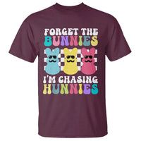 Funny Easter Forget The Bunnies I Am Chasing Hunnies T Shirt