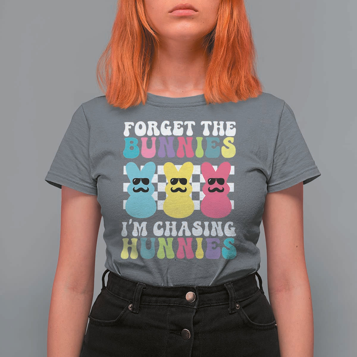 Funny Easter Forget The Bunnies I Am Chasing Hunnies T Shirt For Women