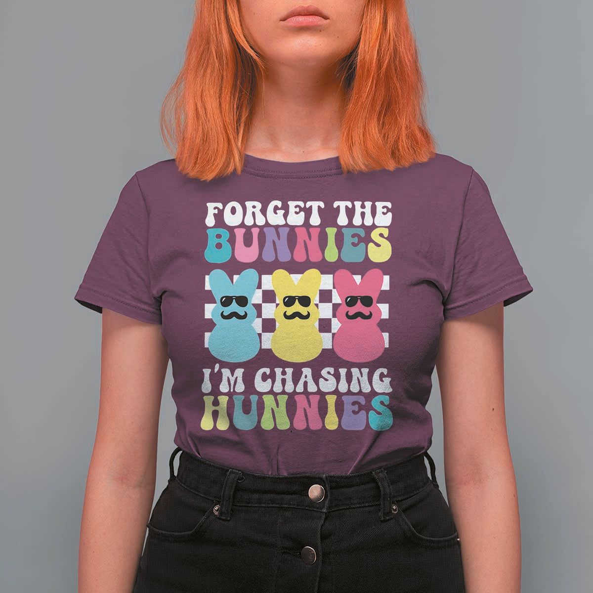 Funny Easter Forget The Bunnies I Am Chasing Hunnies T Shirt For Women