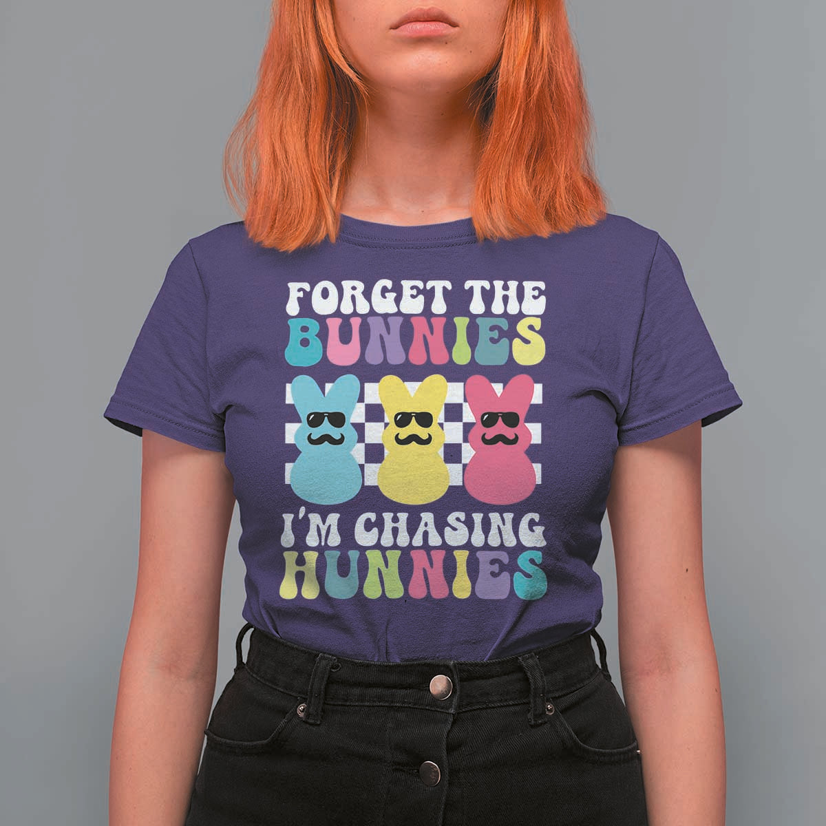 Funny Easter Forget The Bunnies I Am Chasing Hunnies T Shirt For Women