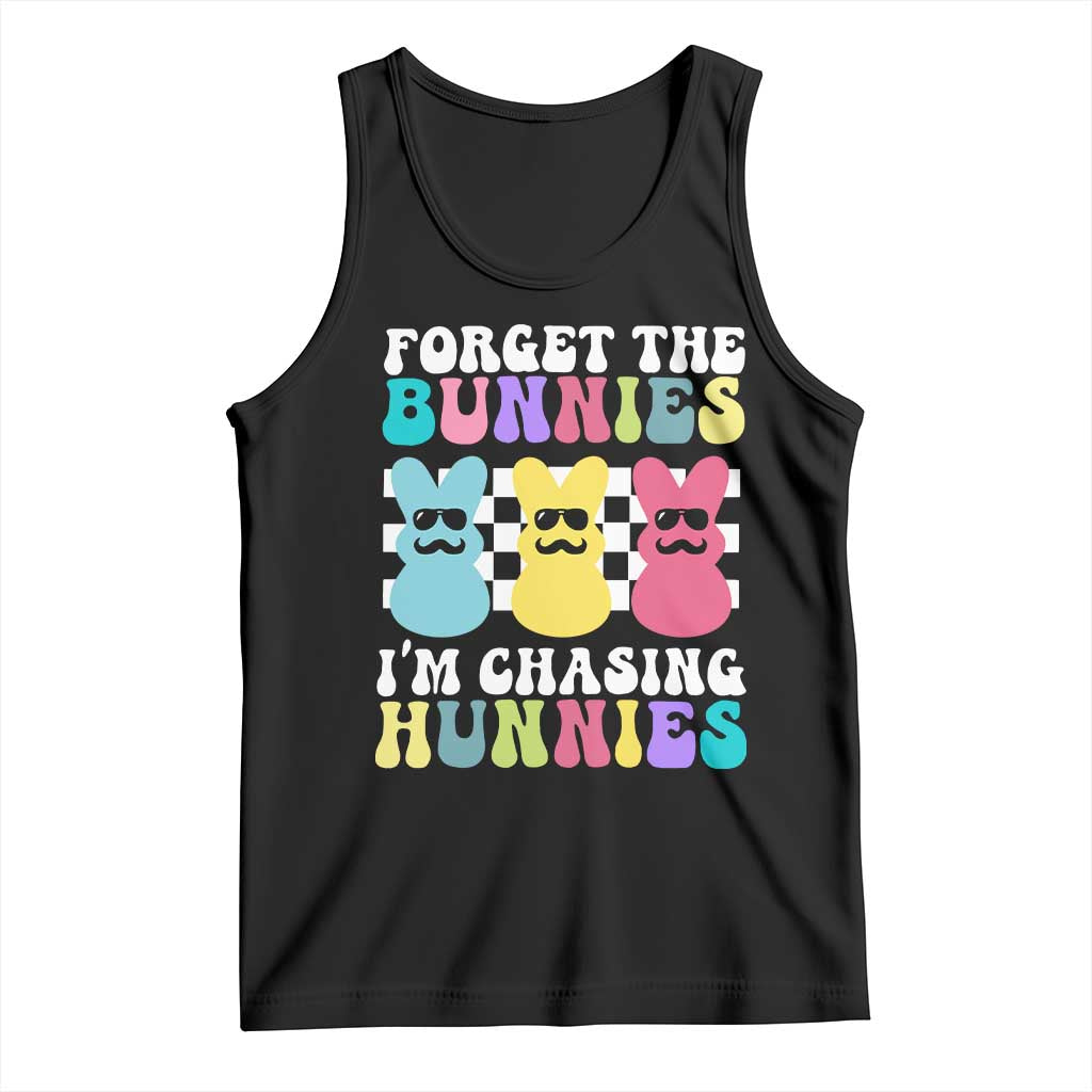 Funny Easter Forget The Bunnies I Am Chasing Hunnies Tank Top