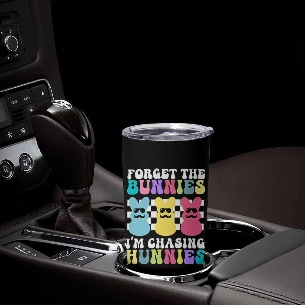 Funny Easter Forget The Bunnies I Am Chasing Hunnies Tumbler Cup