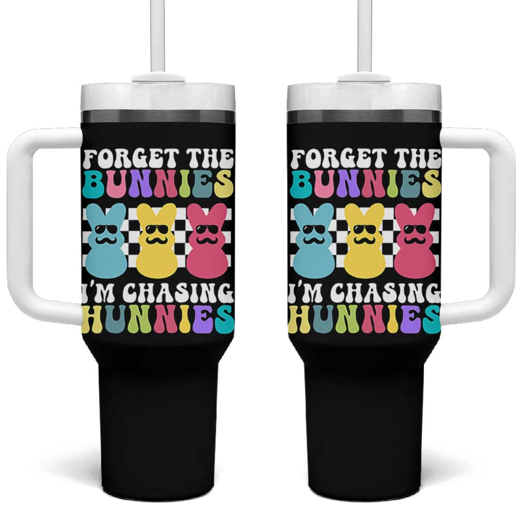 Funny Easter Forget The Bunnies I Am Chasing Hunnies Tumbler With Handle