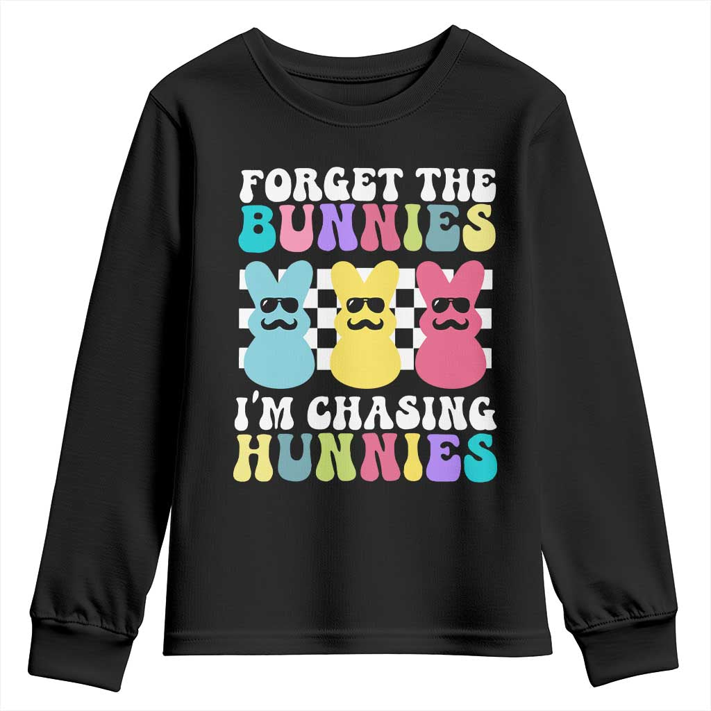Funny Easter Forget The Bunnies I Am Chasing Hunnies Youth Sweatshirt
