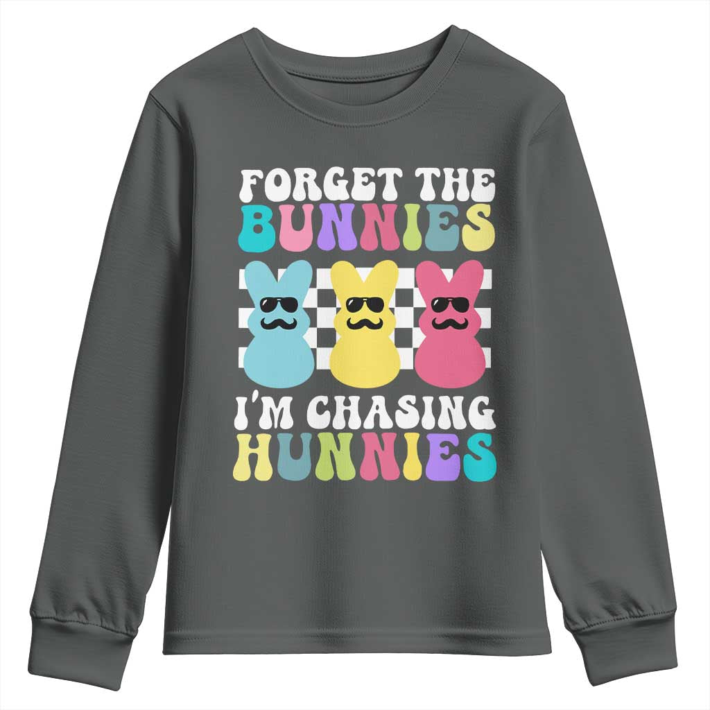 Funny Easter Forget The Bunnies I Am Chasing Hunnies Youth Sweatshirt
