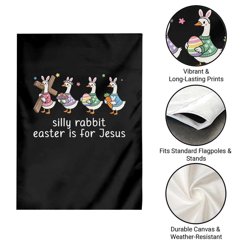 Funny Easter Day Silly Goose Garden Flag Silly Rabbit Easter Is For Jesus