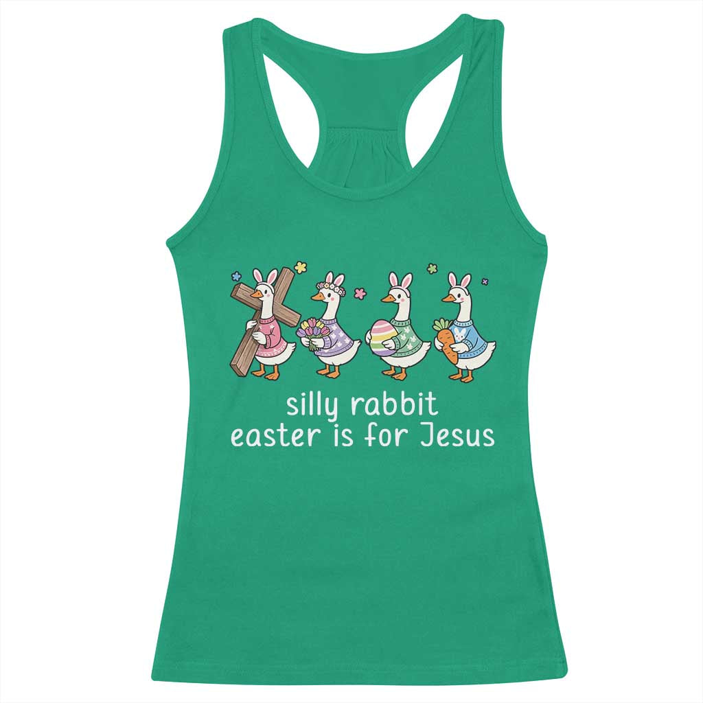 Funny Easter Day Silly Goose Racerback Tank Top Silly Rabbit Easter Is For Jesus