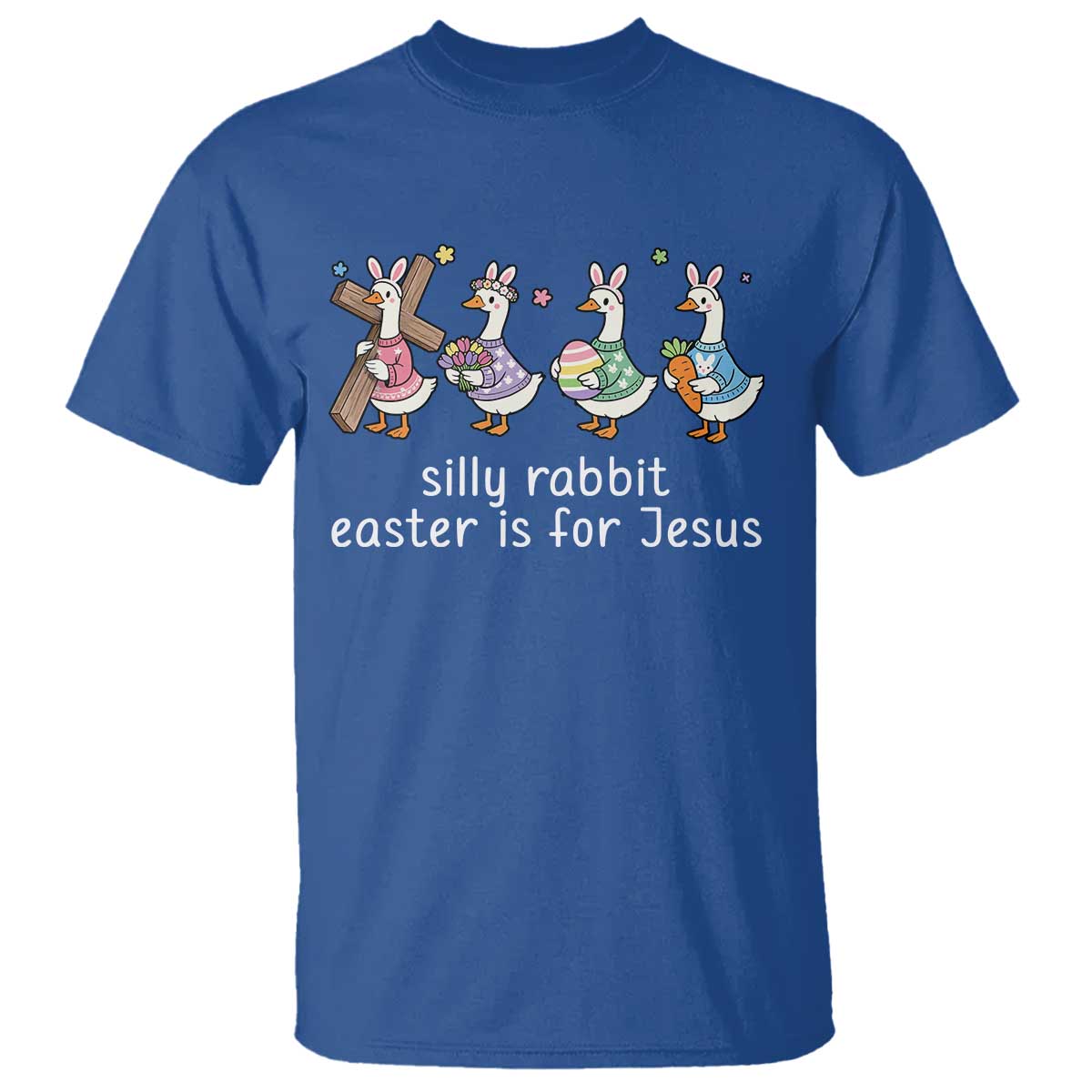 Funny Easter Day Silly Goose T Shirt Silly Rabbit Easter Is For Jesus