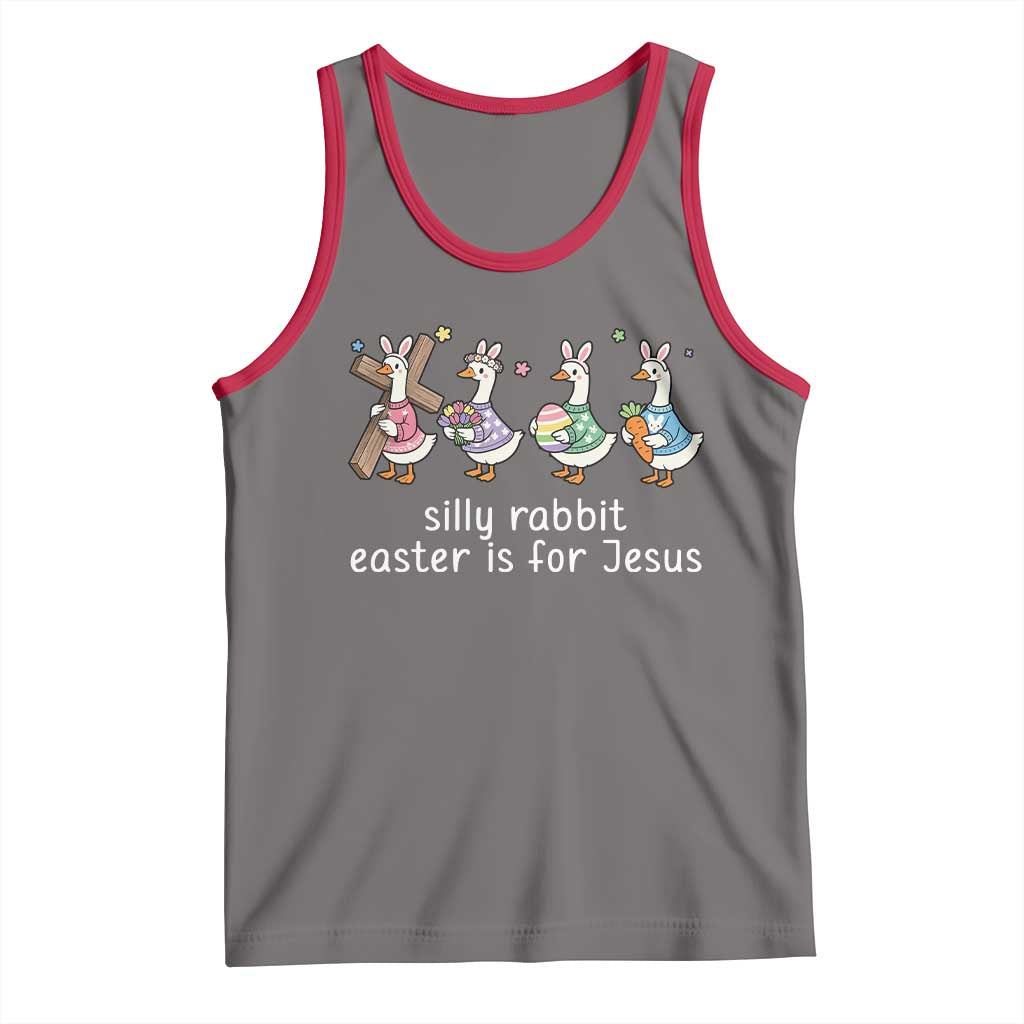 Funny Easter Day Silly Goose Tank Top Silly Rabbit Easter Is For Jesus
