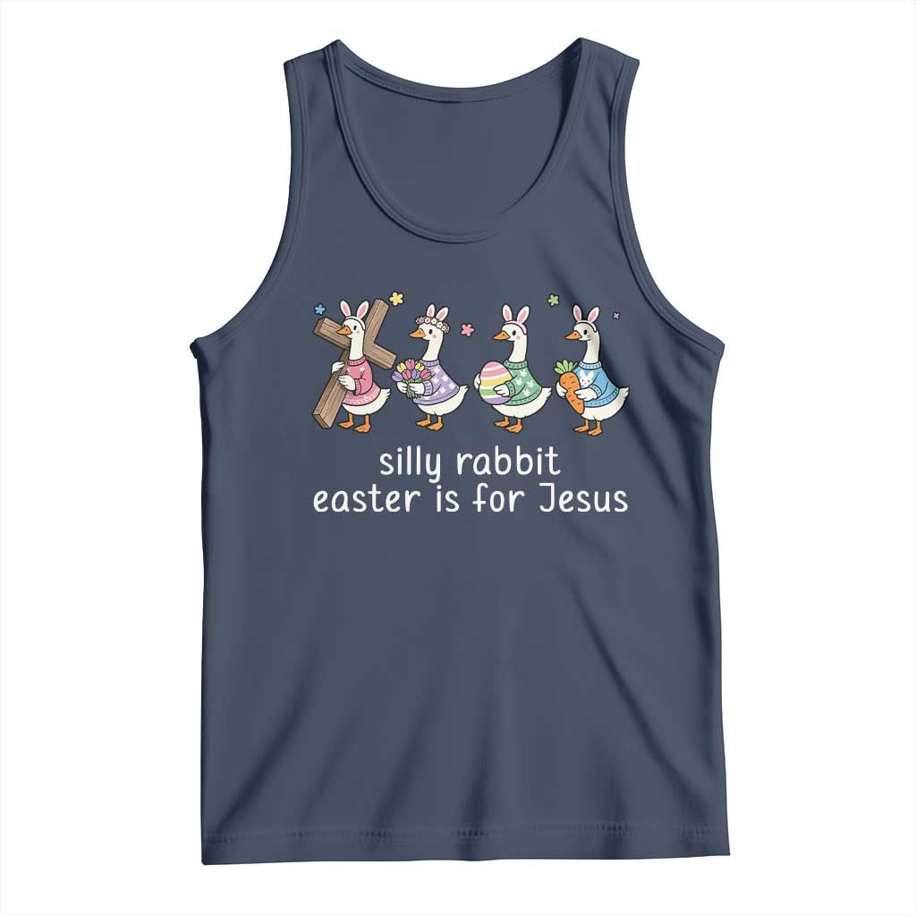 Funny Easter Day Silly Goose Tank Top Silly Rabbit Easter Is For Jesus