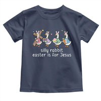 Funny Easter Day Silly Goose Toddler T Shirt Silly Rabbit Easter Is For Jesus