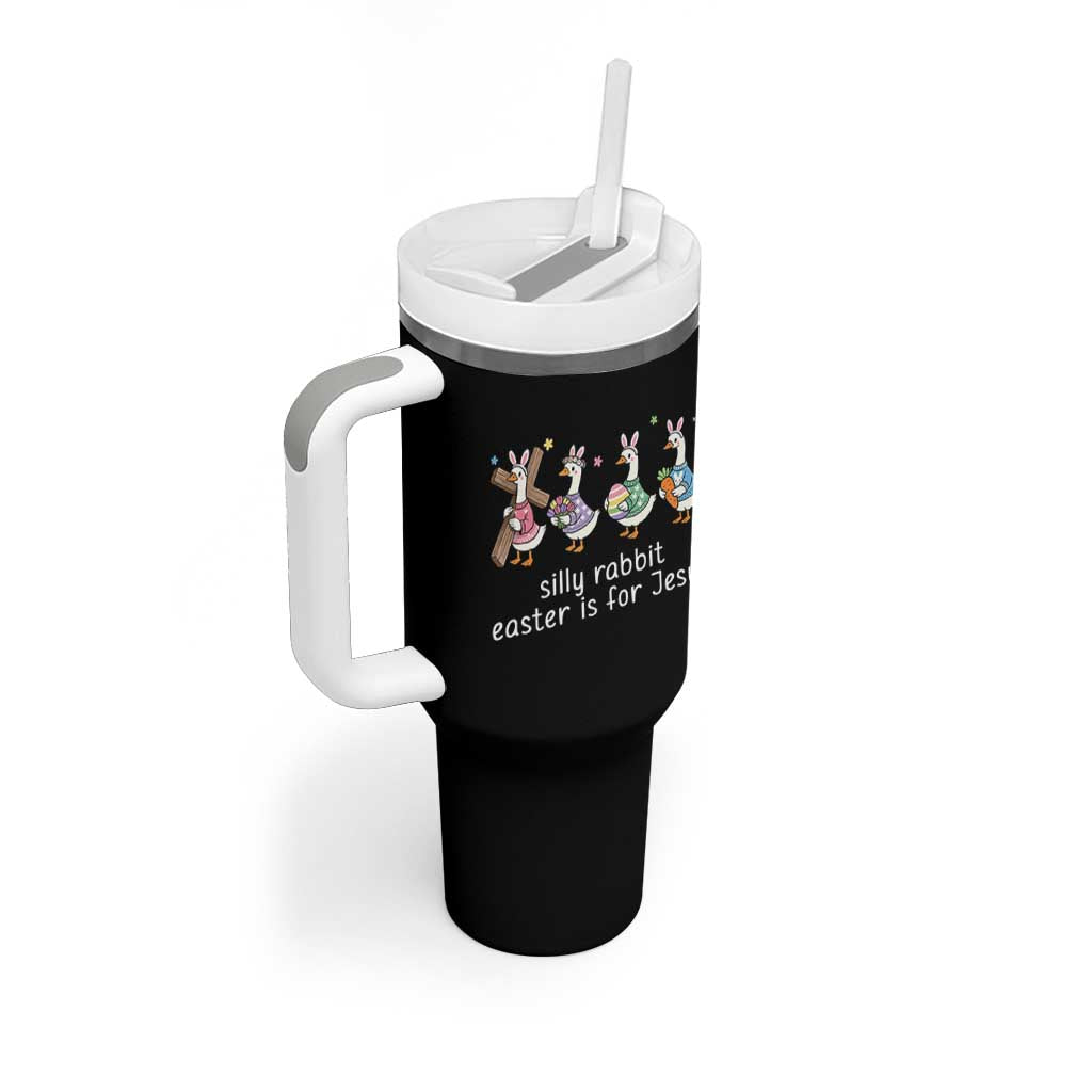 Funny Easter Day Silly Goose Tumbler With Handle Silly Rabbit Easter Is For Jesus